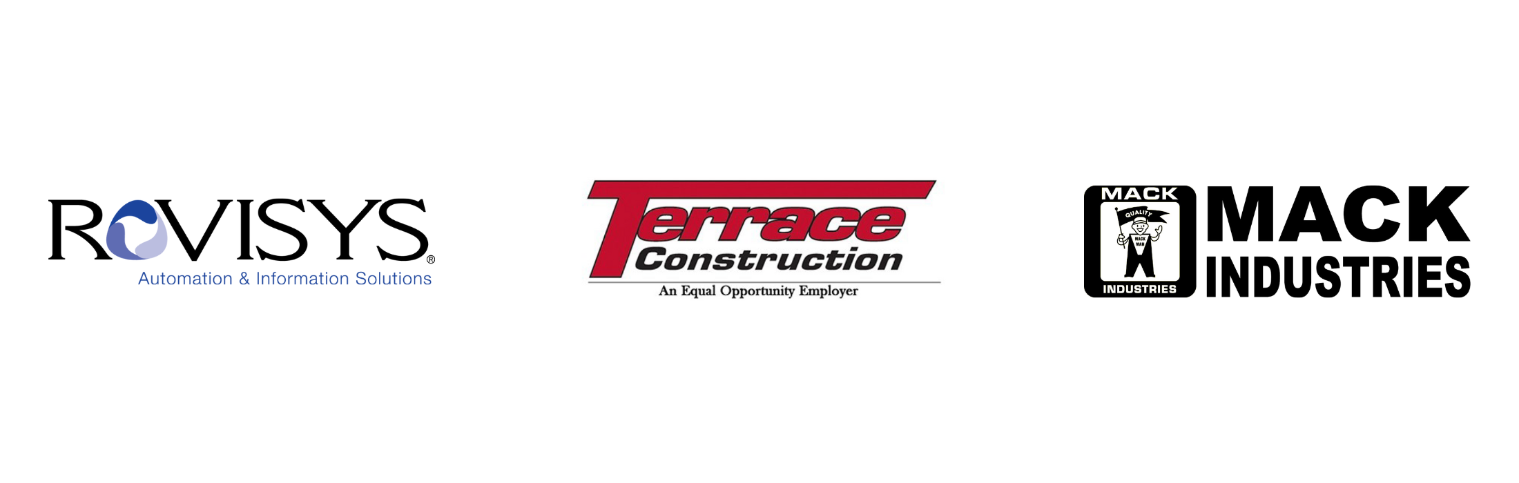 Rovisys Automation and Information Solutions; Terrace Construction; Mack Industries 
