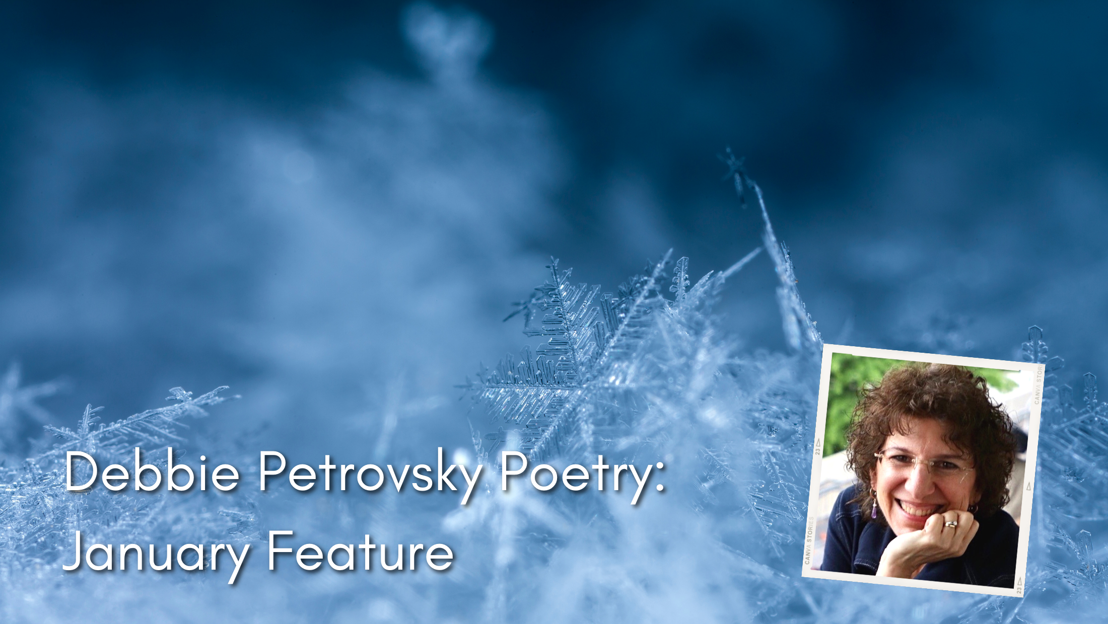 January Debbie Petrovsky Poetry Newsletter 2022