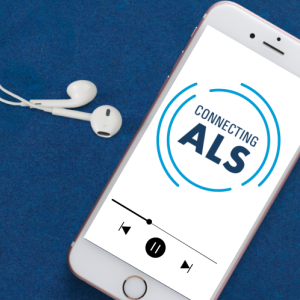 Connecting ALS podcast