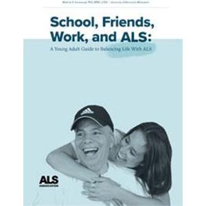 School, friends, work and ALS thumbnail